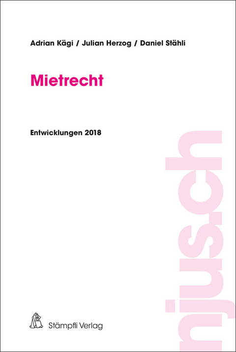 Mietrecht - Adrian K&auml;gi, Julian Herzog, Daniel St&auml;hli