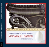 Gert Neuhaus : Visionen - Illusionen - Wandmalerei - 