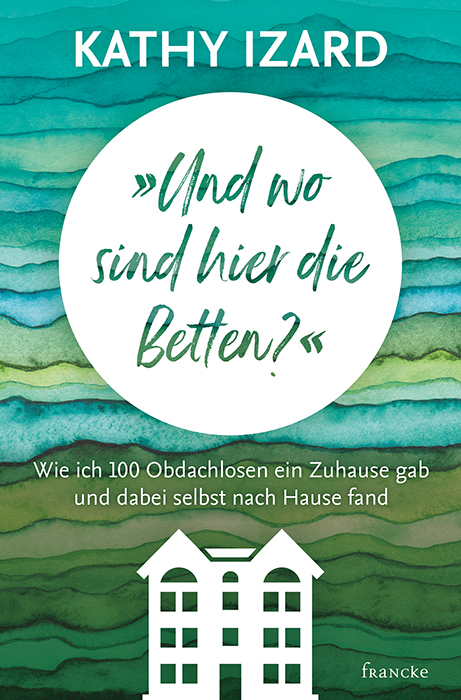 "Und wo sind hier die Betten?" - Kathy Izard