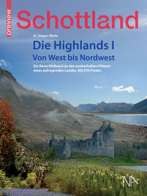 Schottland - Die Highlands I - Hans J&uuml;rgen Wiehr