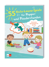 55 Gute-Laune-Spiele f&uuml;r Plapper- und Plauderstunden