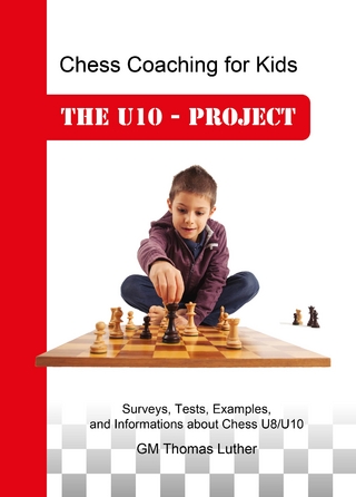 Chess Coaching for Kids - The U10-Project