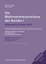 Die Mehrwertsteuererlasse des Bundes I 2019 - Daniel R. Gygax