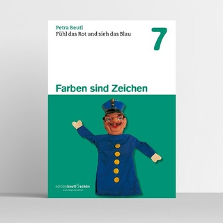 Fühl das Rot und sieh das Blau – Mit Kindern die Welt der Farben entdecken