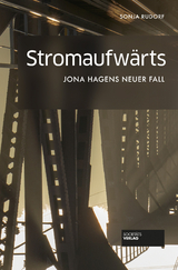 Stromaufw&auml;rts - Sonja Rudorf
