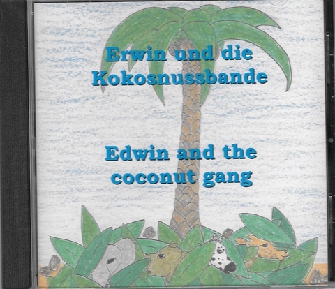 Erwin und die Kokosnussbande, Edwin and the coconutgang - Angelika Horn