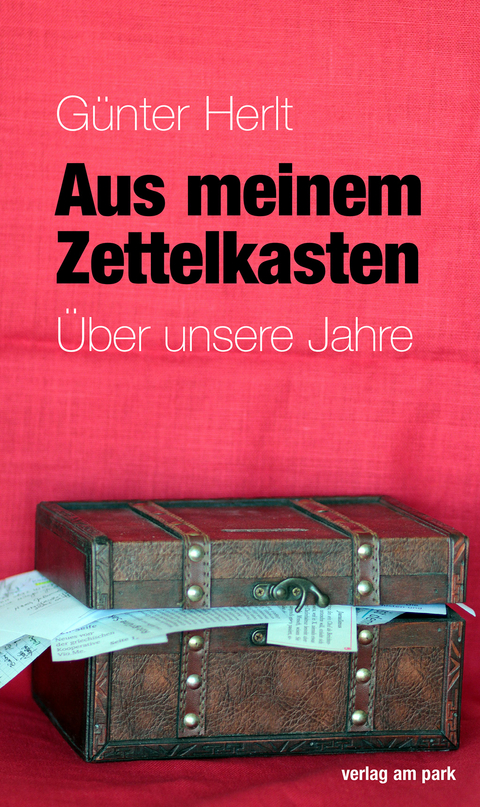 Aus meinem Zettelkasten - G&uuml;nter Herlt