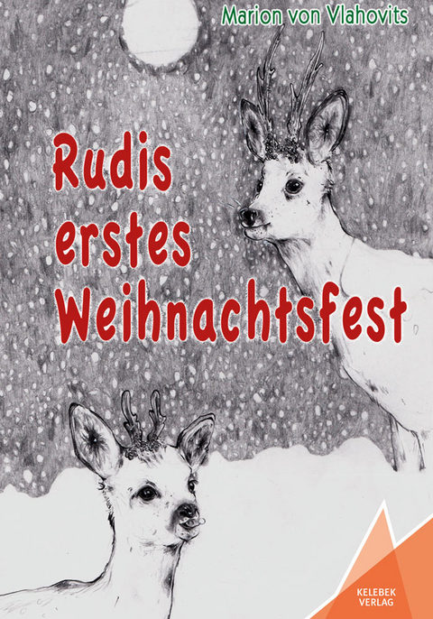 Rudis erstes Weihnachtsfest - Marion von Vlahovits