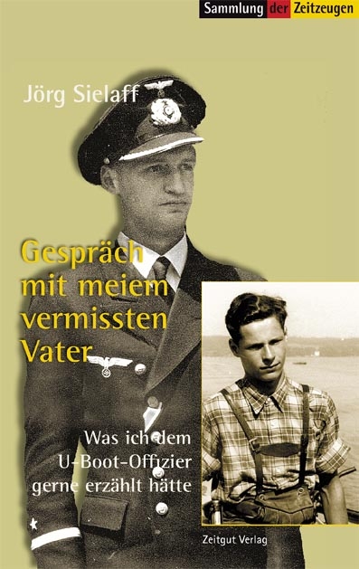 Gespr&auml;ch mit meinem vermissten Vater - J&ouml;rg Sielaff