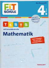 FiT F&Uuml;R DIE SCHULE. Tests mit Lernzielkontrolle. Mathematik 4. Klasse - Julia Meyer