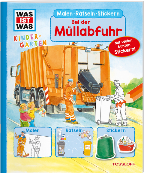 WAS IST WAS Kindergarten Malen R&auml;tseln Stickern Bei der M&uuml;llabfuhr - Tatjana Marti