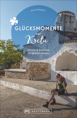 Gl&uuml;cksmomente auf Kreta - Klio Verigou