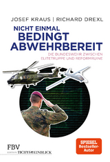Nicht einmal bedingt abwehrbereit - Richard Drexl, Josef Kraus