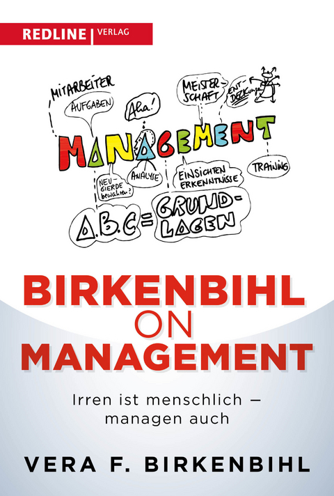 Birkenbihl on Management - Vera F. Birkenbihl