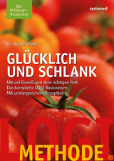 LOGI-Methode. Gl&uuml;cklich und schlank - Nicolai Worm