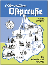 Der redliche Ostpreu&szlig;e - Ein Kalenderbuch f&uuml;r 2020 - 