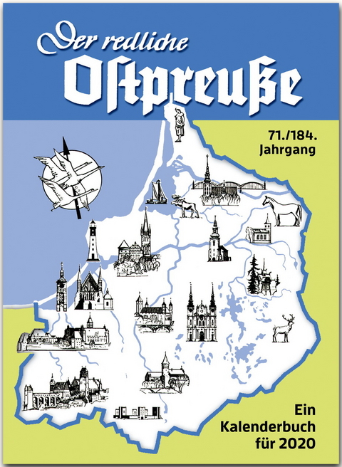 Der redliche Ostpreu&szlig;e - Ein Kalenderbuch f&uuml;r 2020 - 