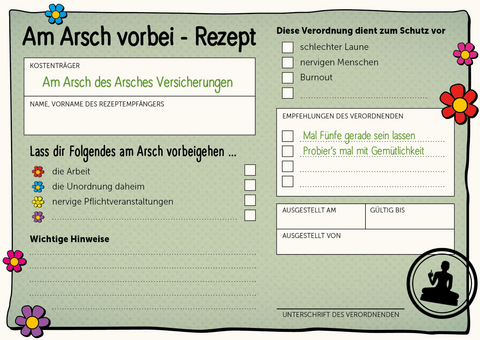 Am Arsch vorbei &ndash; Gelassenheit auf Rezept