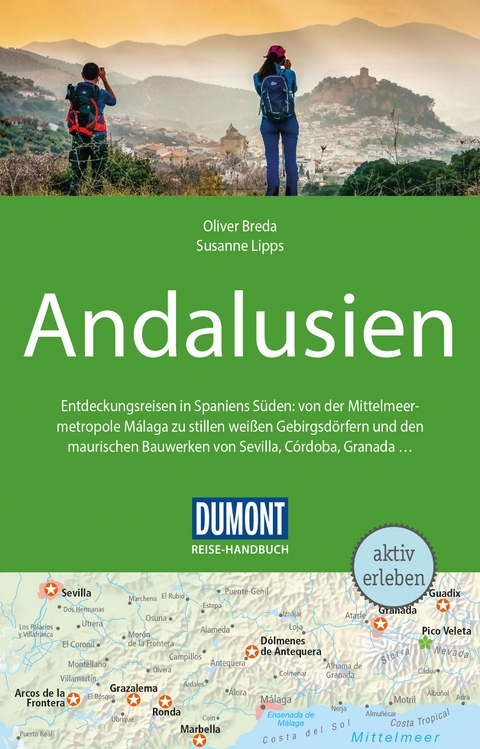 DuMont Reise-Handbuch Reisef&uuml;hrer Andalusien - Oliver Breda, Susanne Lipps