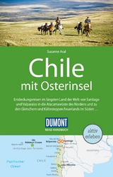 DUMONT Reise-Handbuch Reiseführer Chile mit Osterinsel - Asal, Susanne