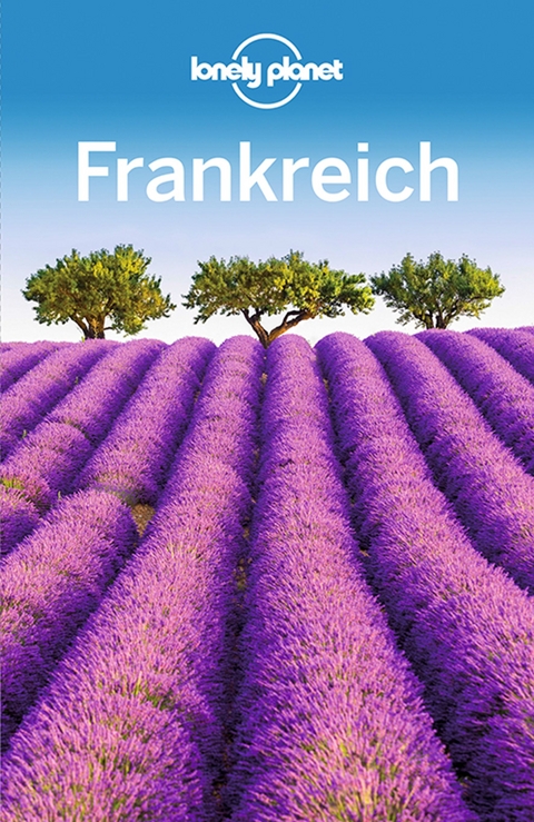 Lonely Planet Reisef&uuml;hrer Frankreich - Nicola Williams