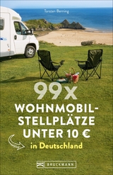 99 x Wohnmobilstellpl&auml;tze unter 10 &euro; in Deutschland - Torsten Berning