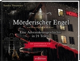 M&ouml;rderischer Engel - Ein Krimi-Adventskalender in 24 Teilen - Sandra Niermeyer