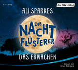 Die Nachtfl&uuml;sterer - Das Erwachen - Ali Sparkes