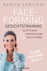 Faceforming - Gesichtstraining - Benita Cantieni