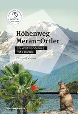 H&ouml;henweg Meran - Ortler, m. 1 Karte - Christjan Ladurner