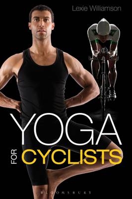 Yoga for Cyclists -  Lexie Williamson