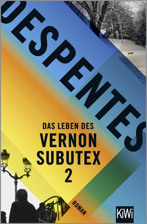 Das Leben des Vernon Subutex 2 - Virginie Despentes