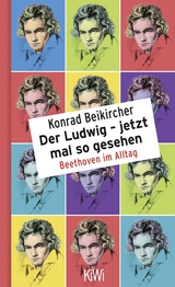 Der Ludwig - jetzt mal so gesehen - Konrad Beikircher