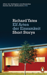 Elf Arten der Einsamkeit - Yates, Richard