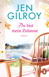 Du bist mein Zuhause - Jen Gilroy