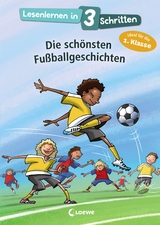 Lesenlernen in 3 Schritten - Die sch&ouml;nsten Fu&szlig;ballgeschichten