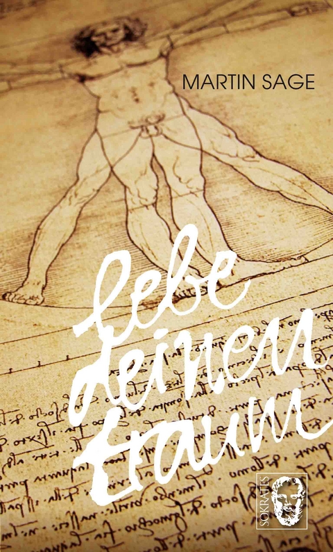 Lebe Deinen Traum - Martin Sage, Volker Wendel