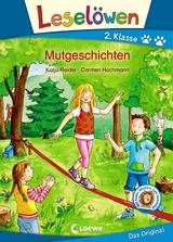 Lesel&ouml;wen 2. Klasse - Mutgeschichten - Katja Reider