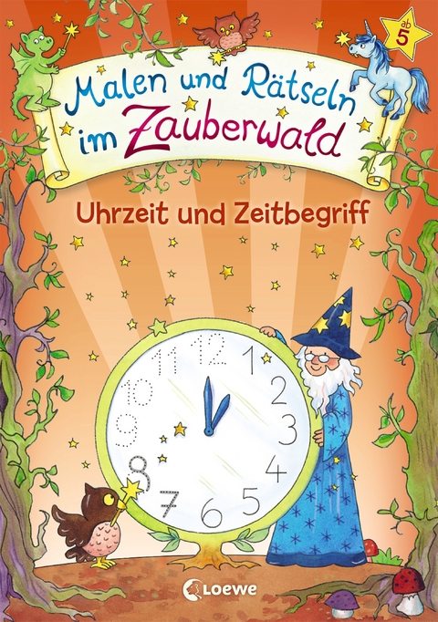 Malen und R&auml;tseln im Zauberwald - Uhrzeit und Zeitbegriff