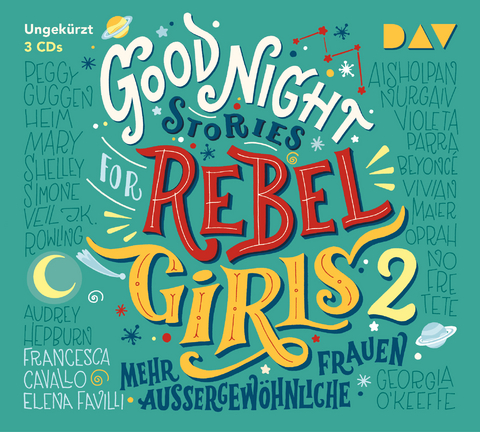 Good Night Stories for Rebel Girls &ndash; Teil 2: Mehr au&szlig;ergew&ouml;hnliche Frauen - Elena Favilli, Francesca Cavallo