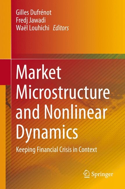 Market Microstructure and Nonlinear Dynamics - 