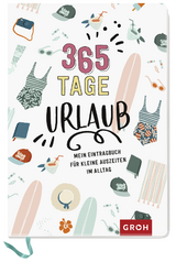 365 Tage Urlaub
