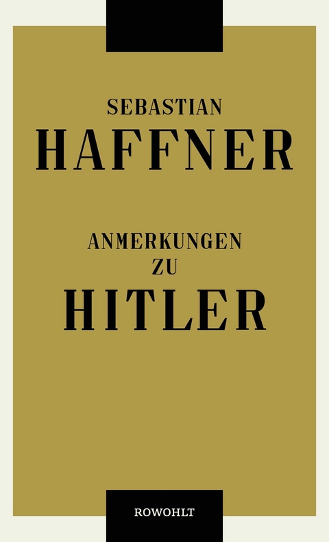 Anmerkungen zu Hitler - Sebastian Haffner