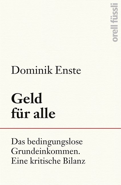 Geld f&uuml;r alle - Dominik Enste