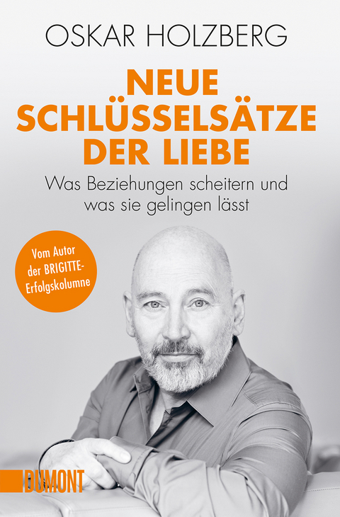 Neue Schl&uuml;ssels&auml;tze der Liebe - Oskar Holzberg