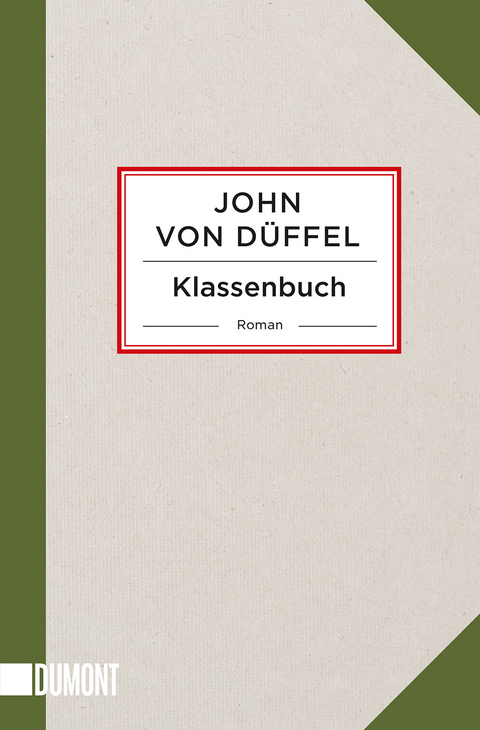 Klassenbuch - John D&uuml;ffel