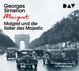 Maigret und die Keller des Majestic - Georges Simenon