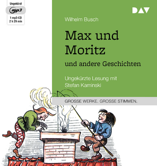 Max und Moritz und andere Geschichten