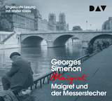 Maigret und der Messerstecher - Georges Simenon