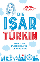 Die Isartürkin - Deniz Aykanat